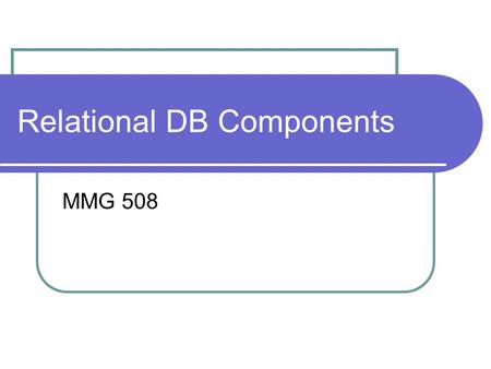 Relational DB Components