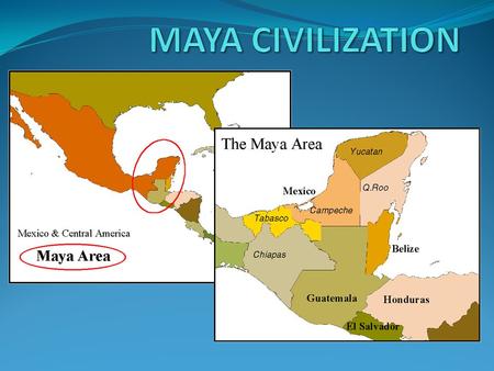 MAYA TIMELINE Olmec1200-1000 BCE Early Preclassic Maya 1800-900 BCE Middle Preclassic Maya 900-300 BCE Late Preclassic Maya 300 BCE - CE 250 Early Classic.