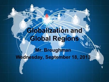 Globalization and Global Regions