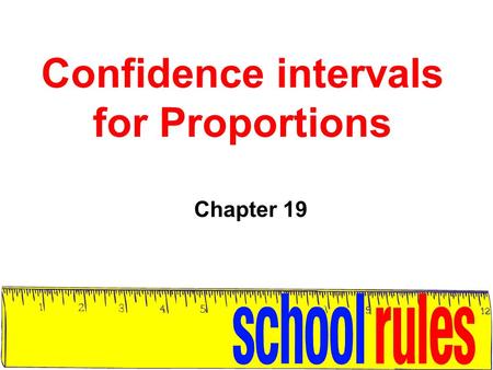 Confidence intervals for Proportions