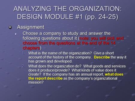 ANALYZING THE ORGANIZATION: DESIGN MODULE #1 (pp )