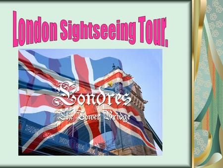 London Sightseeing Tour.