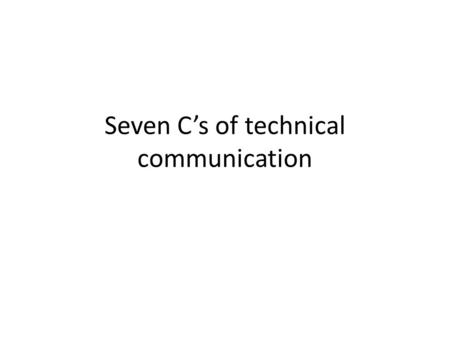 Seven C’s of technical communication