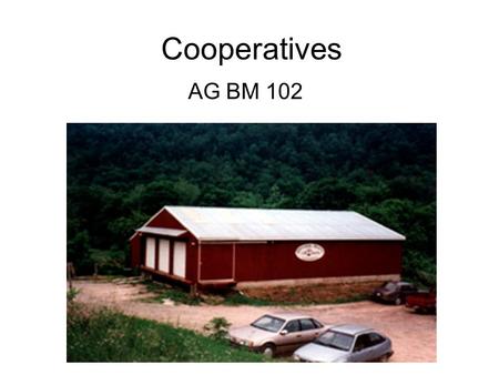 Cooperatives AG BM 102. Namibia Mahenge cooperative Market access Lack of processing Lack of marketing services.