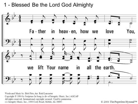 1 - Blessed Be the Lord God Almighty