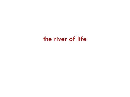 The river of life. “I will make you into a great nation. I will bless you and make you famous, and you will be a blessing to others. I will bless those.