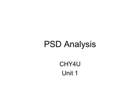 PSD Analysis CHY4U Unit 1. Position/Bias Can Be Implied By… Writer/Speaker /Creator’s worldviewassumptionsvaluesMotivationsattitudes.