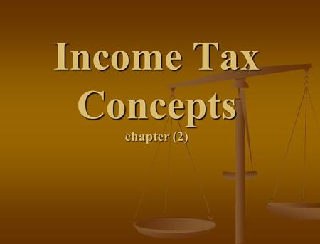 Income Tax Concepts chapter (2). 3-Arm’s-length transaction concepts: See page 49 look Example (5) page 50)