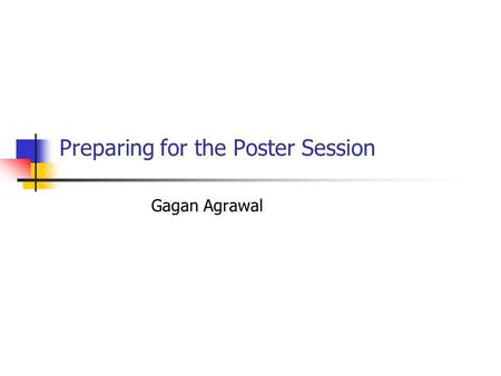 Preparing for the Poster Session Gagan Agrawal. Outline Background on the proposal Overall research focus Equipment requested Preparing for the Site Visit.