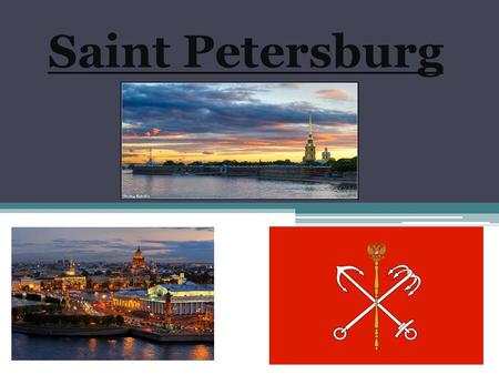 Saint Petersburg. Saint Petersburg (Russia : Санкт-Петерб́ург Sankt-Peterburg;) is a world-class destination and Russia's second largest city, with a.