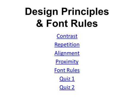 Design Principles & Font Rules