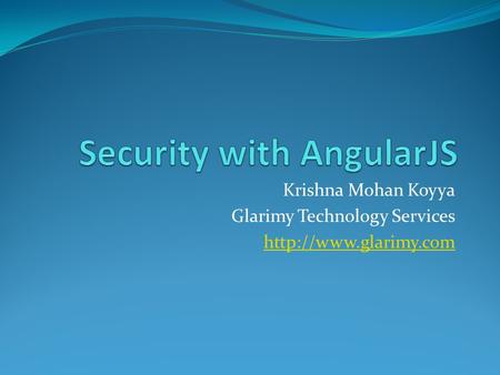 Krishna Mohan Koyya Glarimy Technology Services