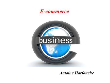 E-commerce Antoine Harfouche.