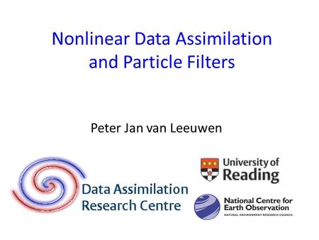Nonlinear Data Assimilation and Particle Filters