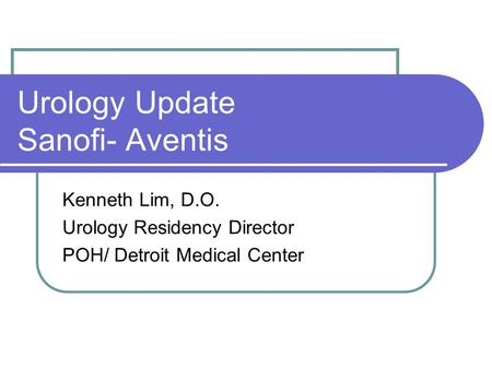 Urology Update Sanofi- Aventis