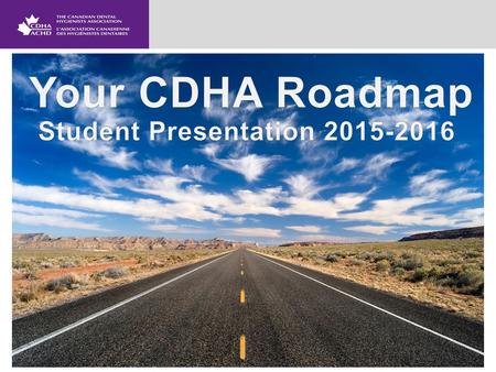 2 Student Membership Student Membership is FREE! New Student Members: www.cdha.ca/Join Existing Student Members: www.cdha.ca/Renew.