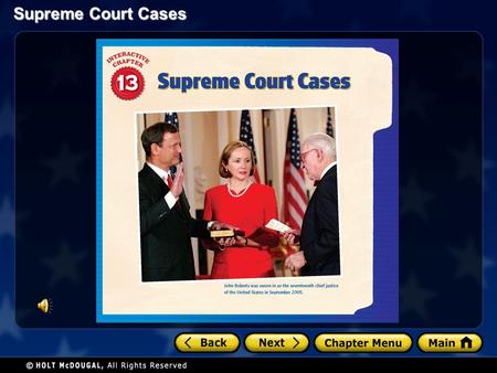 Supreme Court Cases. Section 4 Federalism and the Supreme Court Chapter 13 Supreme Court Cases.