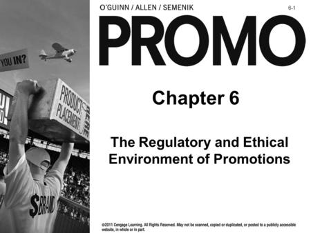 The Regulatory and Ethical Environment of Promotions