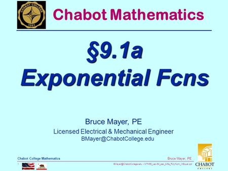 MTH55_Lec-54_sec_8-5a_PolyNom_InEqual.ppt 1 Bruce Mayer, PE Chabot College Mathematics Bruce Mayer, PE Licensed Electrical & Mechanical.