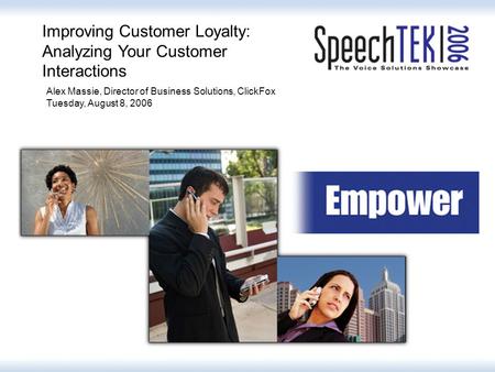 Improving Customer Loyalty: Analyzing Your Customer Interactions