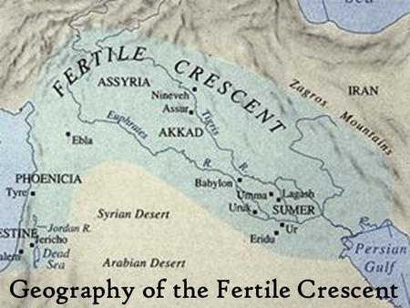 Geography of the Fertile Crescent. The Land Between The Rivers The Fertile Crescent is a region of Western Asia. It is a lush, green area with fertile.