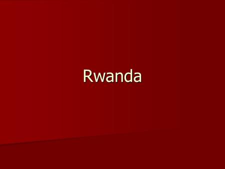 Rwanda. Statistics about Rwanda Approximate size of Maryland Approximate size of Maryland Religion: Christian 93.5% Religion: Christian 93.5% Life expectancy: