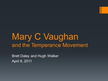 Mary C Vaughan and the Temperance Movement