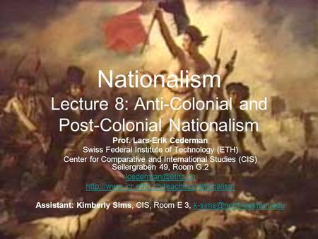 Nationalism Lecture 8: Anti-Colonial and Post-Colonial Nationalism