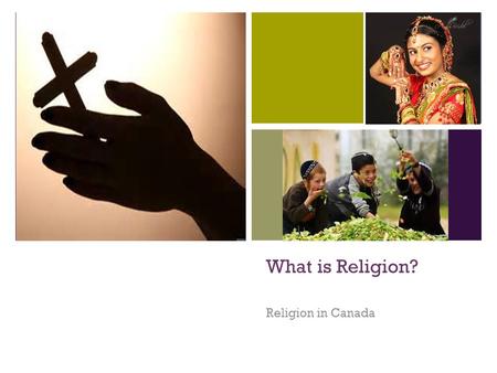 What is Religion? Religion in Canada.