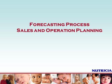 Forecasting Process Sales and Operation Planning.