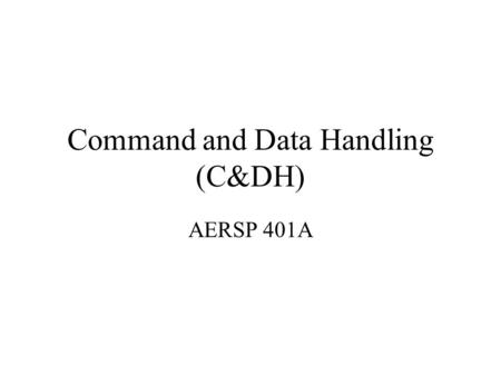 Command and Data Handling (C&DH)