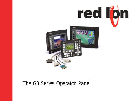 The G3 Series Operator Panel. Connect using up to five serial protocols at any one time! Ethernet port as standard for enhanced integration. USB download.
