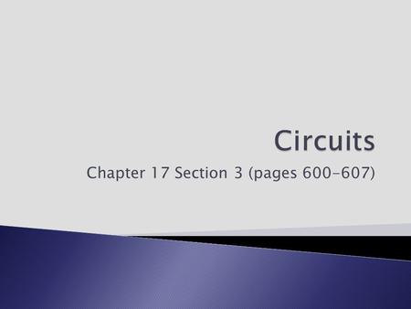 Chapter 17 Section 3 (pages )