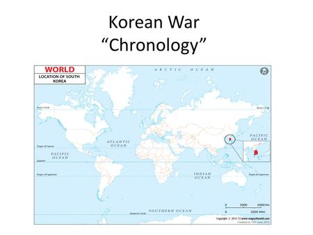 Korean War “Chronology”. Map #1 1.Korean Peninsula 1.Under Japanese control from 1940-1945 2.WWII ends in 1945- Korea is divided 1.38th parallel meant.