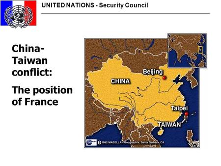 China- Taiwan conflict: The position of France UNITED NATIONS - Security Council.