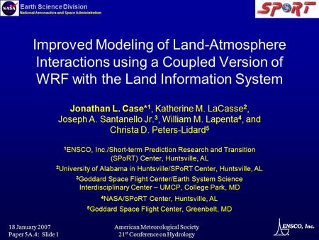 Earth Science Division National Aeronautics and Space Administration 18 January 2007 Paper 5A.4: Slide 1 American Meteorological Society 21 st Conference.