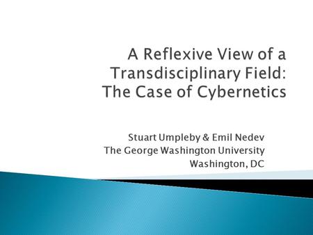 A Reflexive View of a Transdisciplinary Field: The Case of Cybernetics