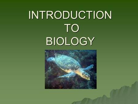 INTRODUCTION TO BIOLOGY. I. What is science? A. Science is the process that scientists use to understand the natural world. B. Based on our senses II.