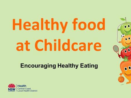 Healthy food at Childcare