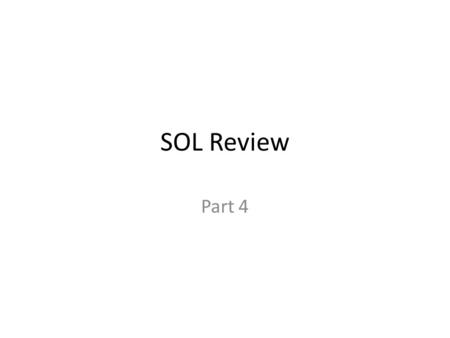 SOL Review Part 4.