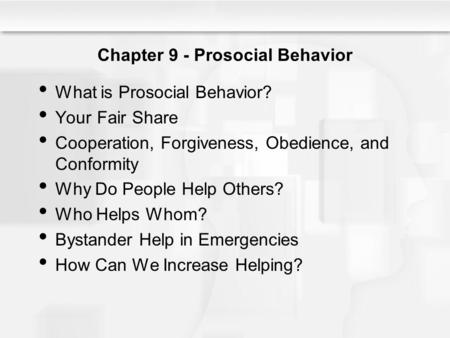 Chapter 9 - Prosocial Behavior