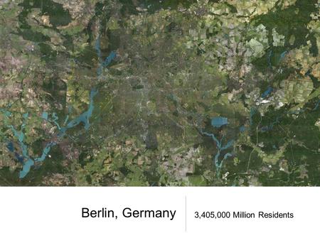 Berlin, Germany 3,405,000 Million Residents. Berlin’s Boroughs Source: