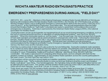 WICHITA AMATEUR RADIO ENTHUSIASTS PRACTICE EMERGENCY PREPAREDNESS DURING ANNUAL FIELD DAY (WICHITA, KS—June 26) -- Members of the Boeing Employees’ Amateur.