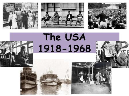 The USA 1918-1968.