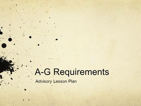 A-G Requirements Advisory Lesson Plan.
