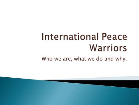 International Peace Warriors