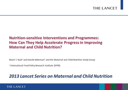 2013 Lancet Series on Maternal and Child Nutrition