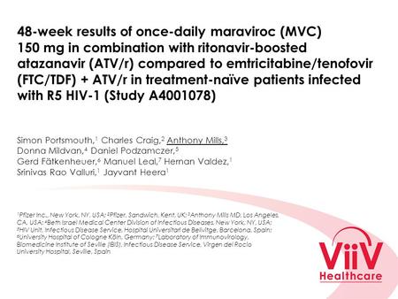 48-week results of once-daily maraviroc (MVC) 150 mg in combination with ritonavir-boosted atazanavir (ATV/r) compared to emtricitabine/tenofovir (FTC/TDF)