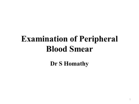 Examination of Peripheral Blood Smear