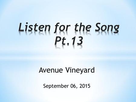 Avenue Vineyard September 06, 2015